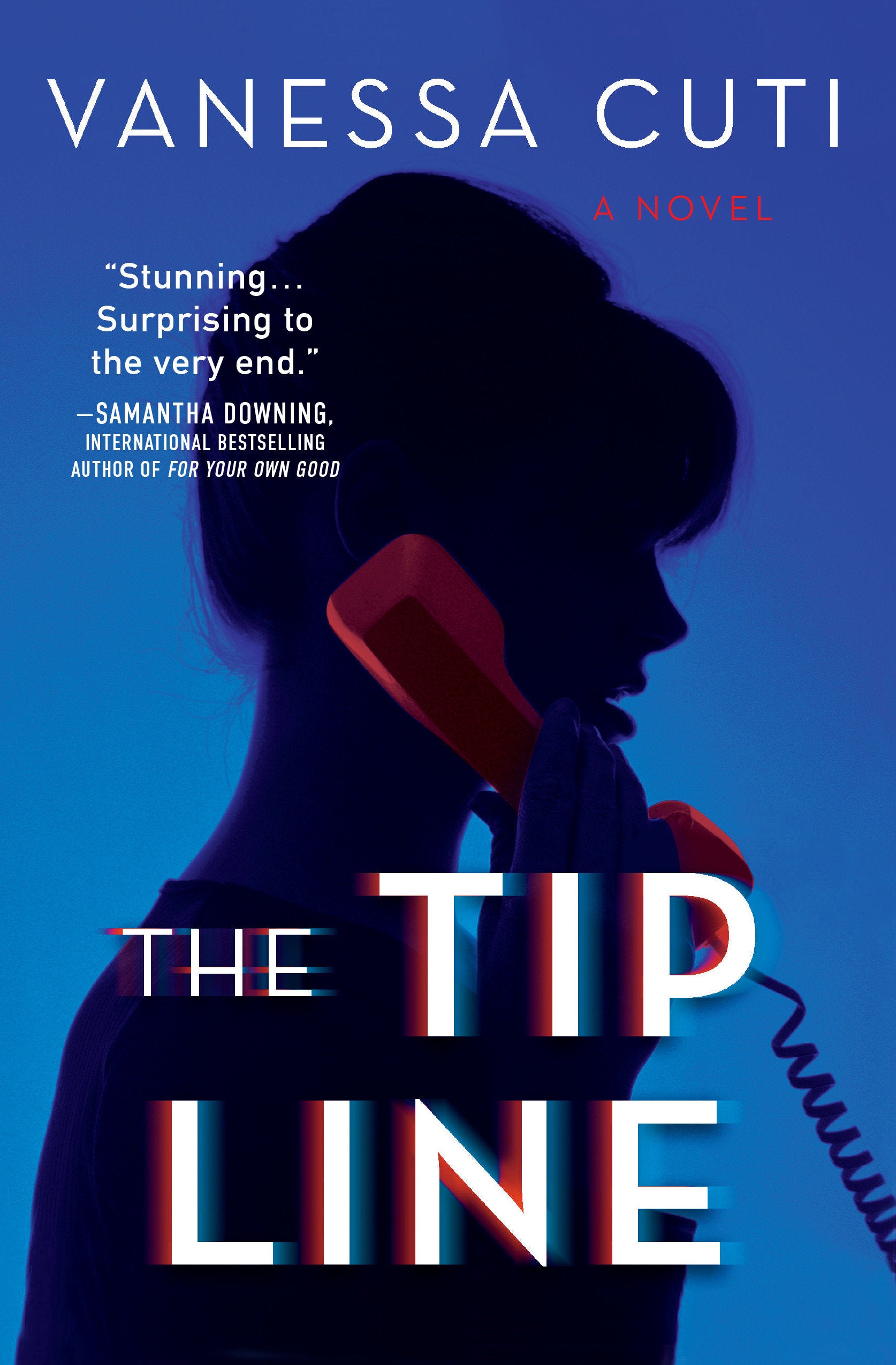 The Tip Line - A Novel