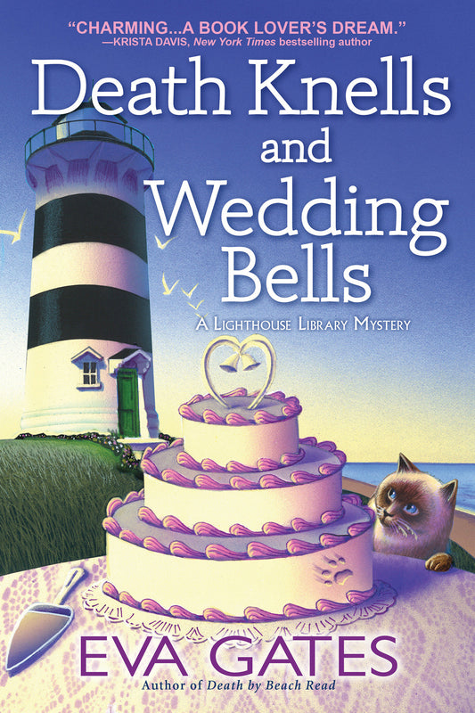 Death Knells and Wedding Bells (A Lighthouse Library Mystery) (Book:10)