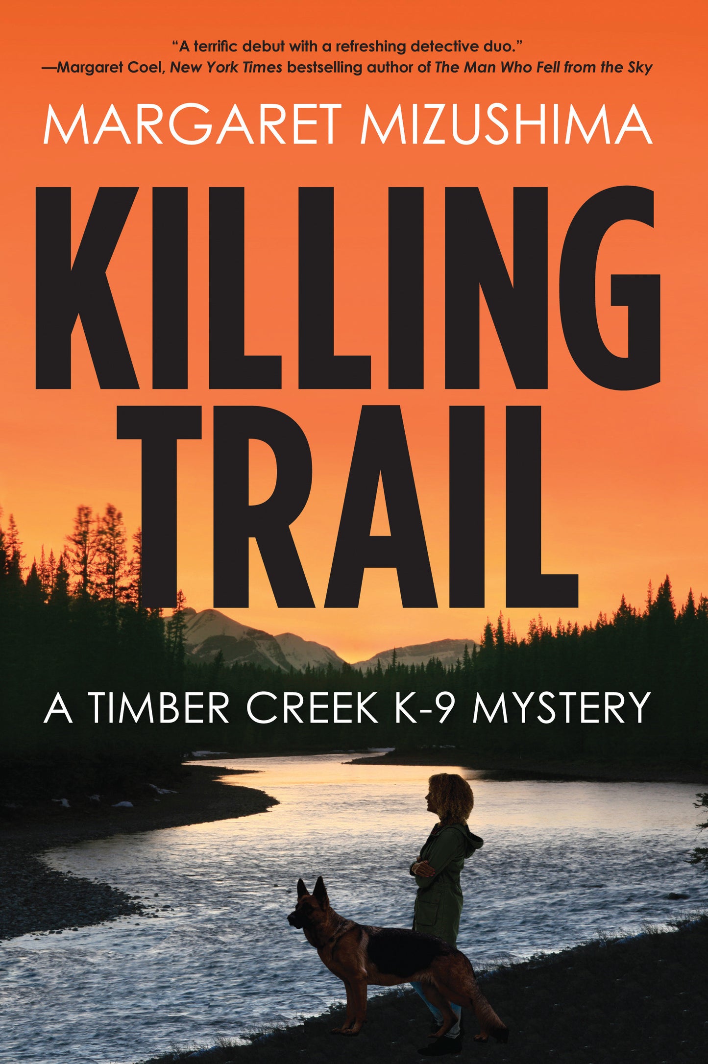 Killing Trail - A Timber Creek K-9 Mystery (A Timber Creek K-9 Mystery) (Book:1)