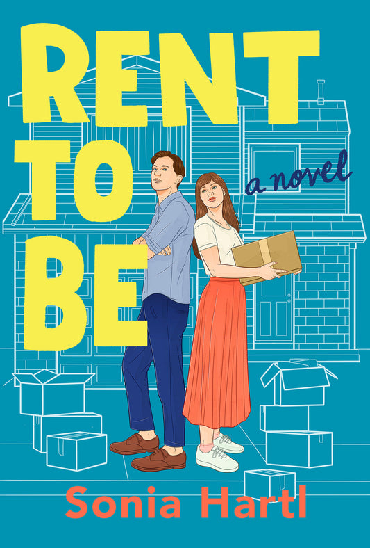 Rent to Be - A Novel