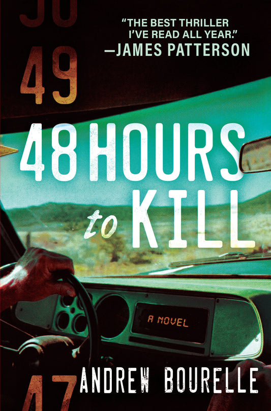 48 Hours to Kill - A Thriller
