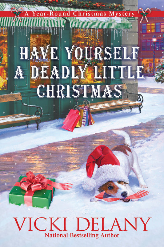 Have Yourself a Deadly Little Christmas - A Year-Round Christmas Mystery (Year-Round Christmas Mystery) (Book:6)
