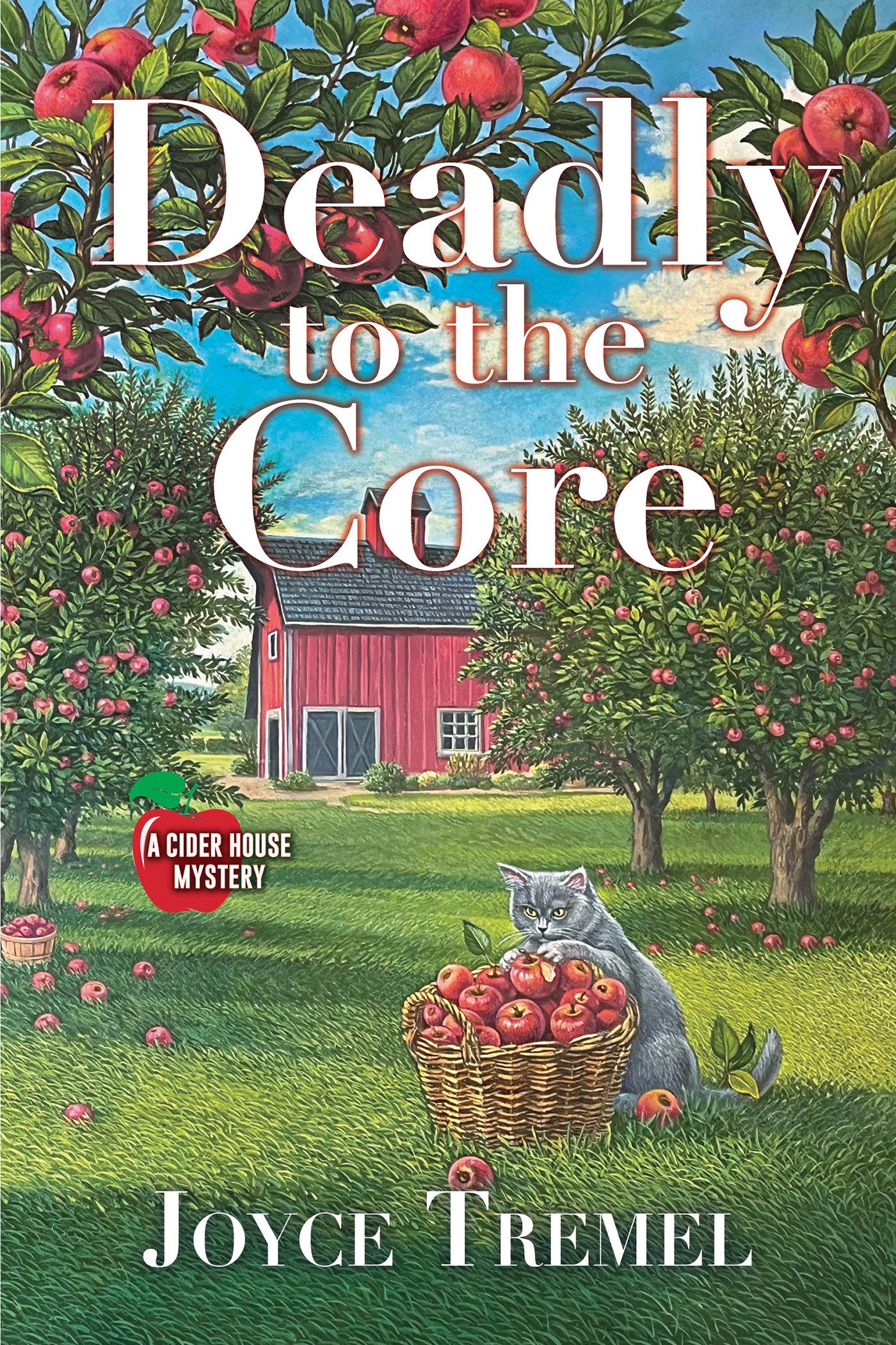 Deadly to the Core (A Cider House Mystery)