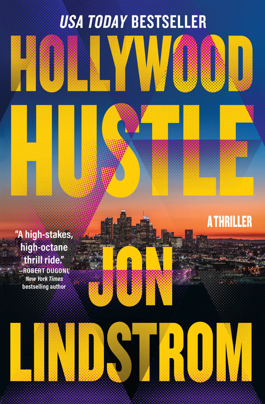 Hollywood Hustle - A Thriller