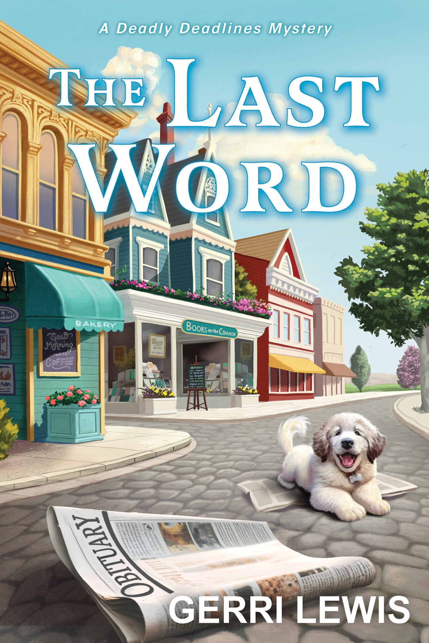 The Last Word (A Deadly Deadlines Mystery) (Book:1)