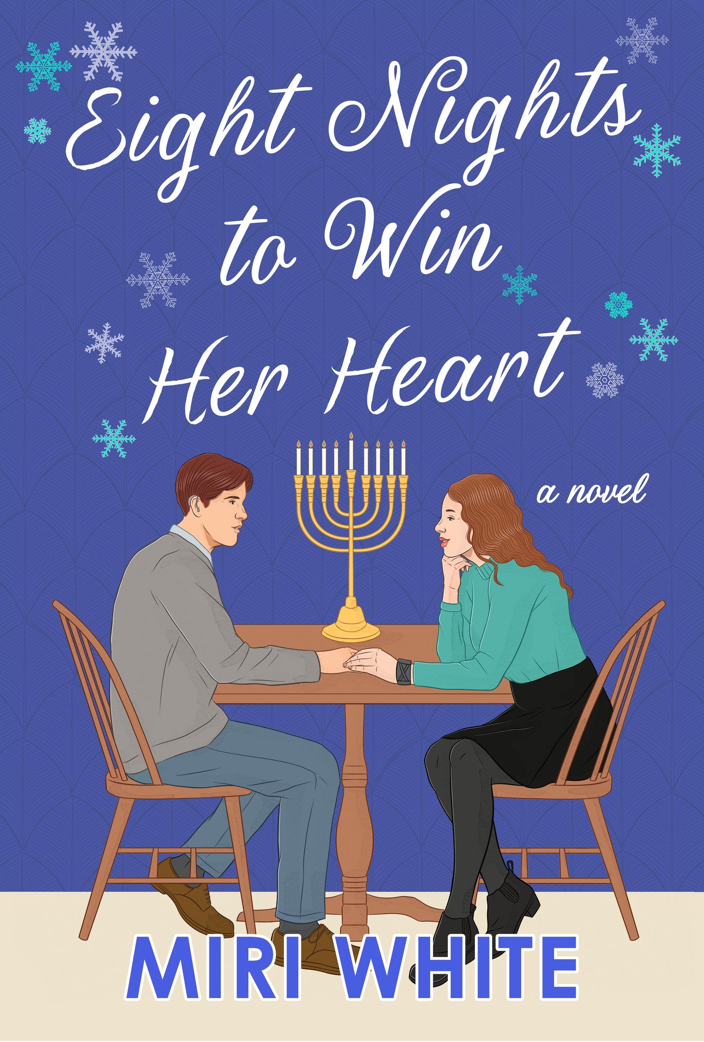 Eight Nights to Win Her Heart - A Novel