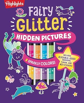 Fairy Glitter Hidden Pictures (Highlights Hidden Pictures Coloring Kits) by Highlights