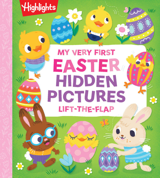 My Very First Easter Hidden Pictures Lift-the-Flap (Highlights Baby's First Puzzle Books)