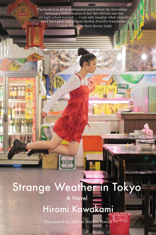 Strange Weather in Tokyo - A Novel