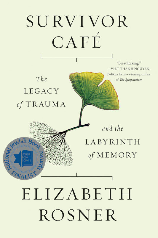 Survivor Caf� - The Legacy of Trauma and the Labyrinth of Memory