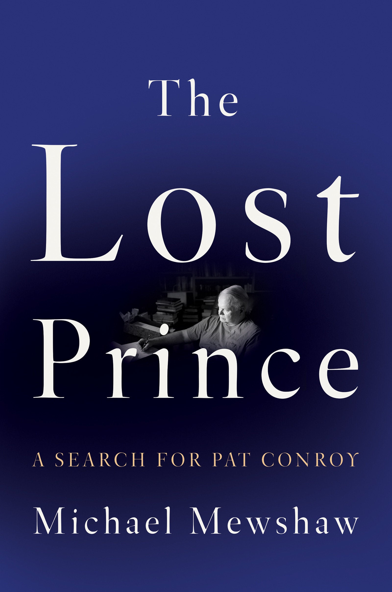 The Lost Prince - A Search for Pat Conroy