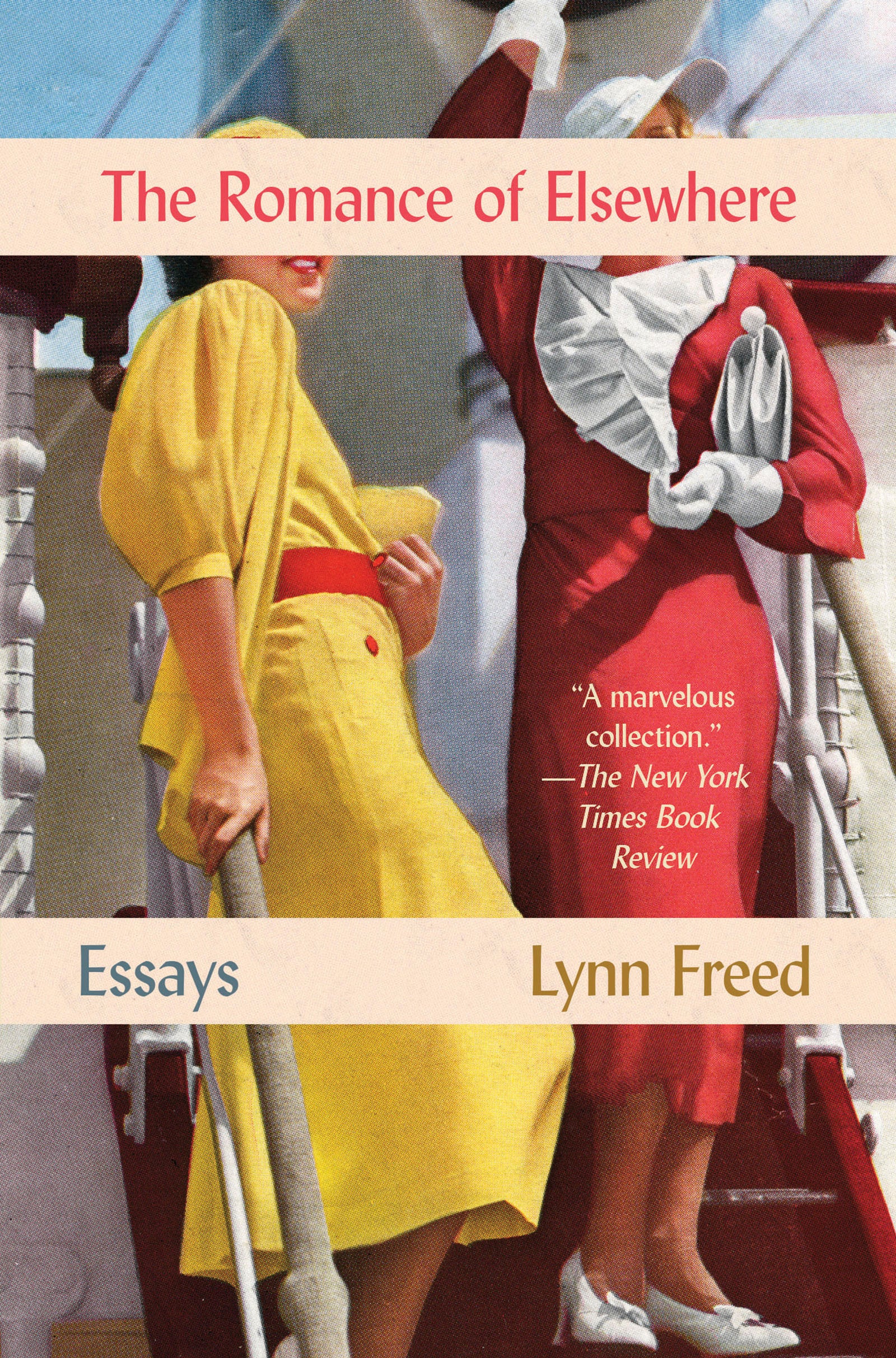 Romance of Elsewhere - Essays