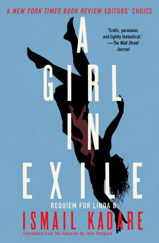 A Girl in Exile - Requiem for Linda B.
