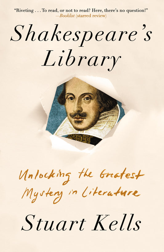 Shakespeare's Library - Unlocking the Greatest Mystery in Literature