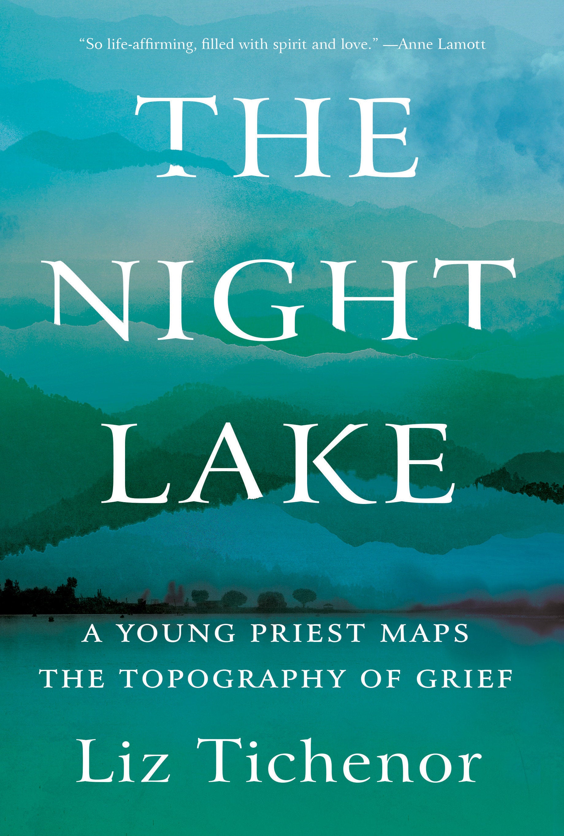 The Night Lake - A Young Priest Maps the Topography of Grief