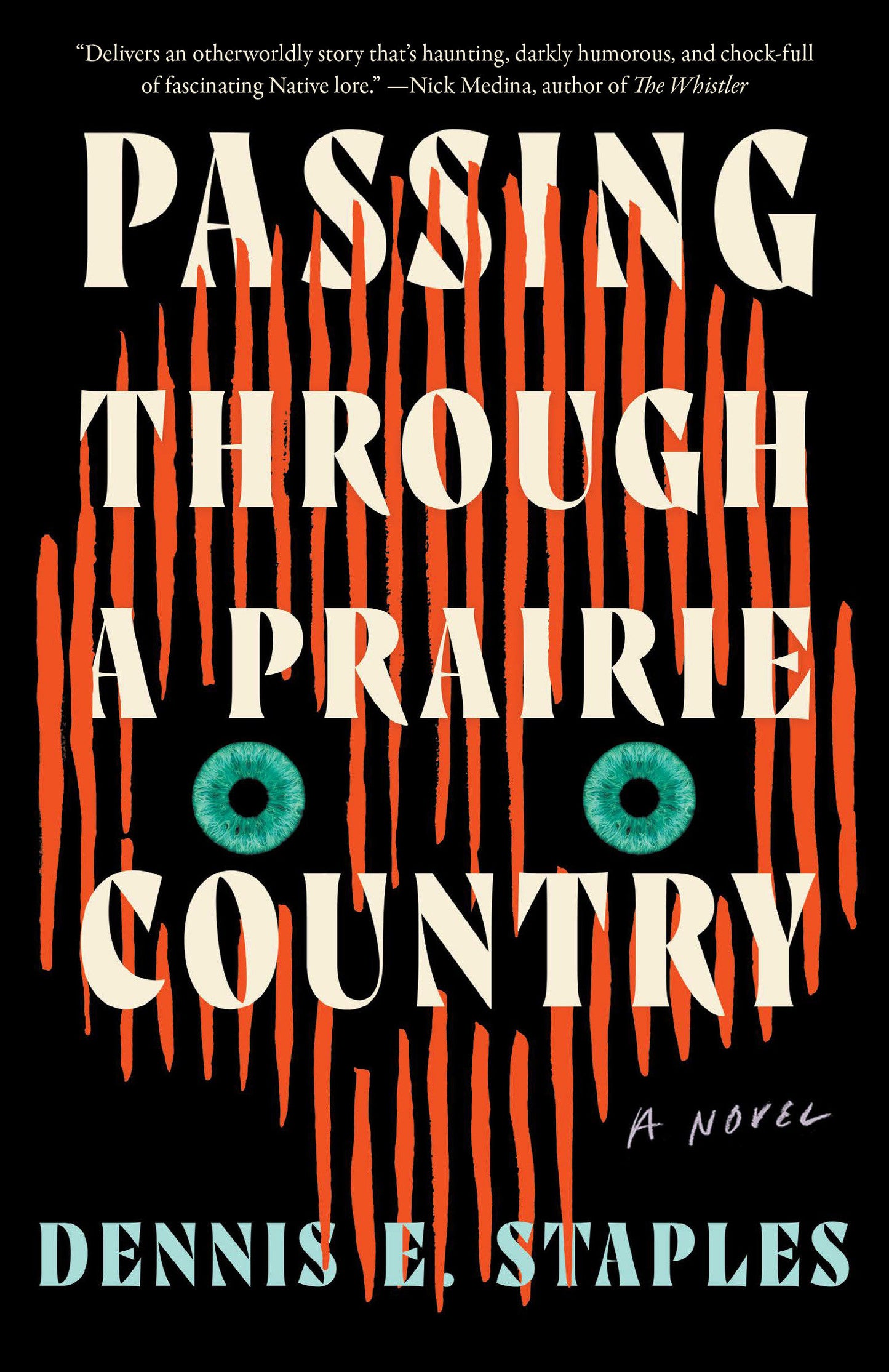 Passing Through a Prairie Country - A Novel