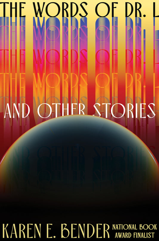 The Words of Dr. L - And Other Stories