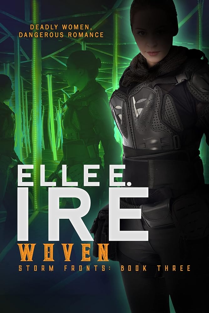 Woven (Storm Fronts) by Elle E Ire