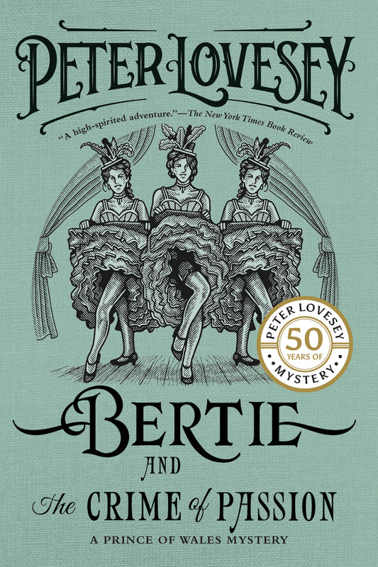 Bertie and the Crime of Passion (A Prince of Wales Mystery) (Book:3)