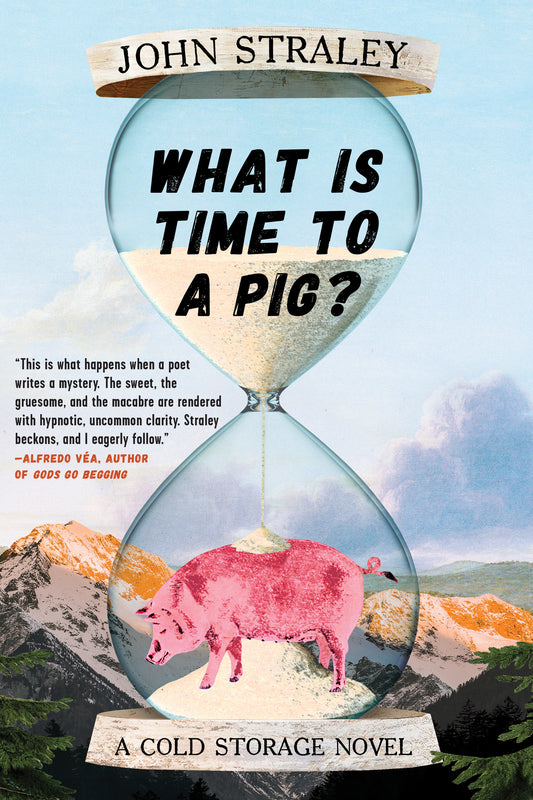 What Is Time to a Pig? (A Cold Storage Novel) (Book:3)