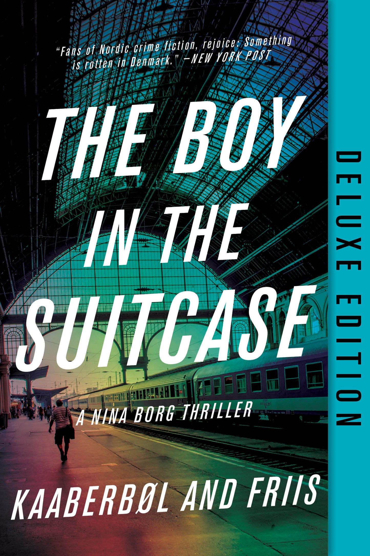 The Boy in the Suitcase (Deluxe Edition) (A Nina Borg Novel) (Book:1)