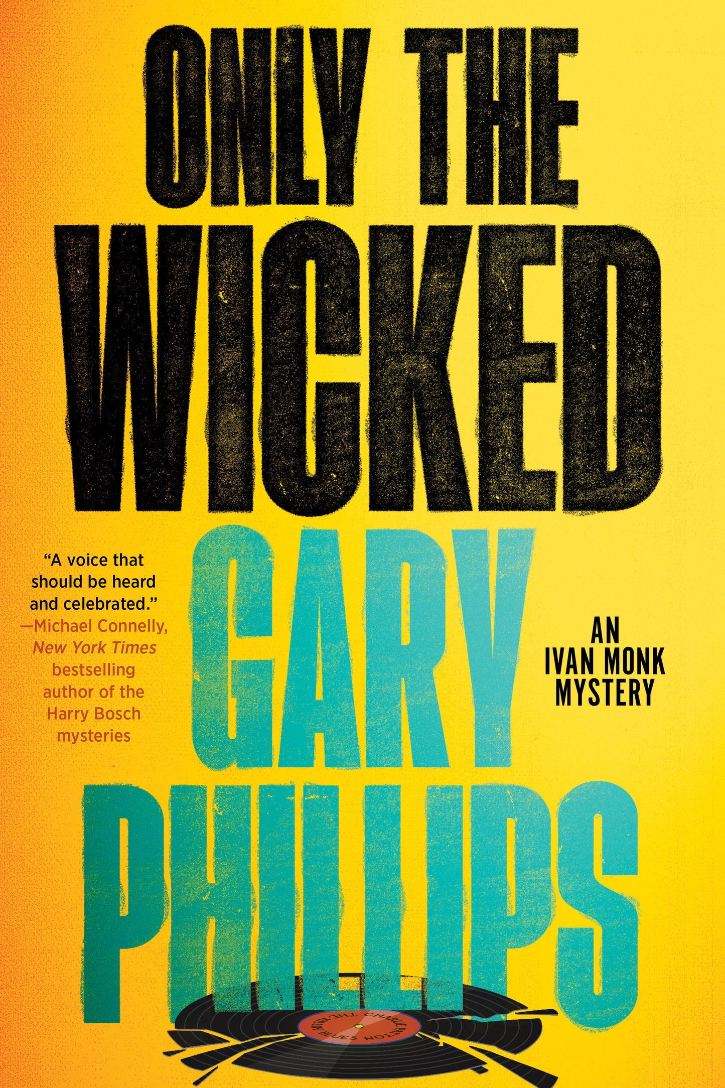 Only the Wicked (An Ivan Monk Mystery) (Book:4)
