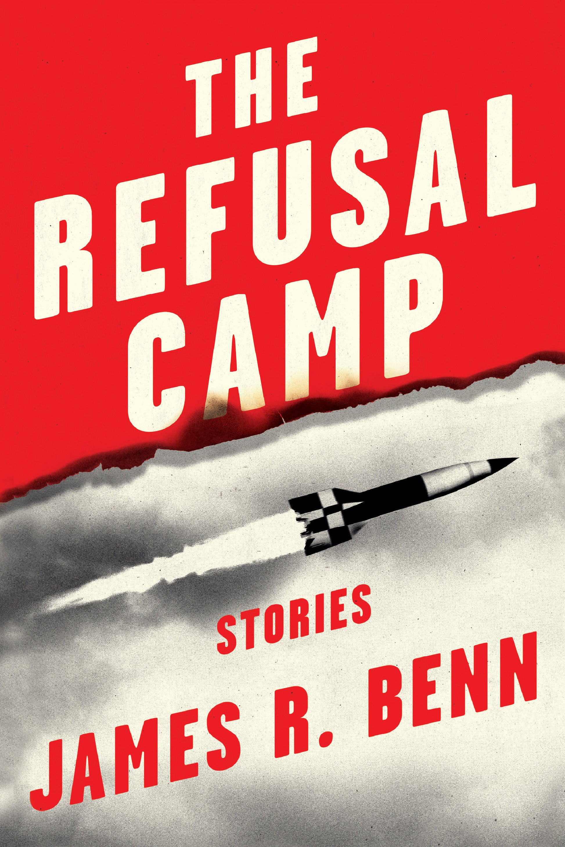 The Refusal Camp - Stories