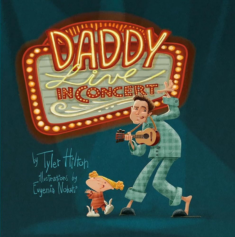 Daddy: Live in Concert by Tyler Hilton, Eugenia Nobati