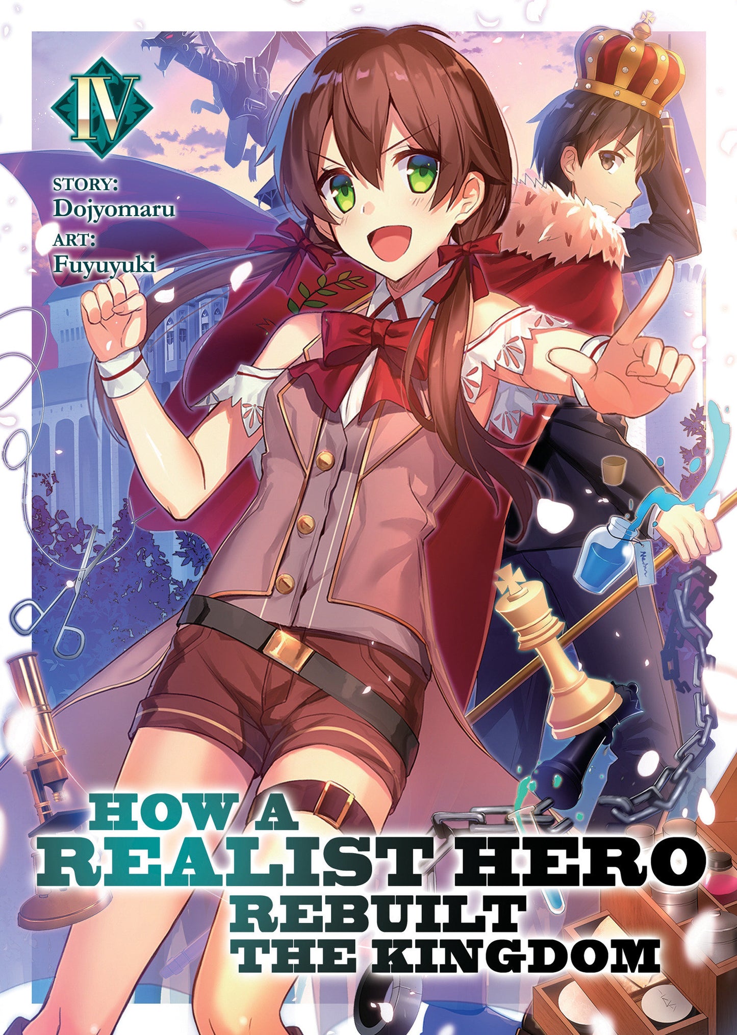 How a Realist Hero Rebuilt the Kingdom (Light Novel) Vol. 4 (How a Realist Hero Rebuilt the Kingdom (Light Novel)) (Book:4)