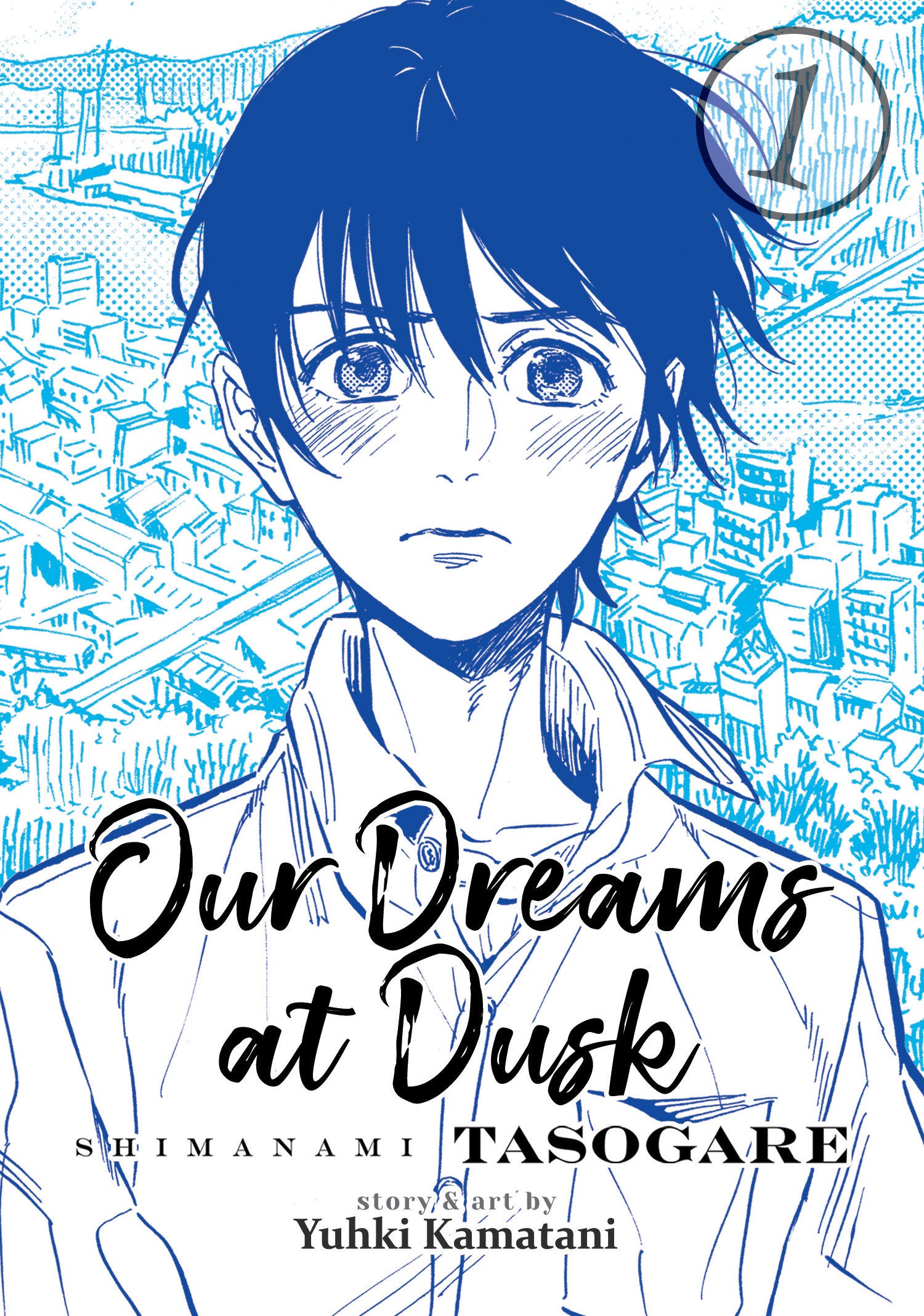 Our Dreams at Dusk: Shimanami Tasogare Vol. 1 (Our Dreams at Dusk: Shimanami Tasogare) (Book:1)