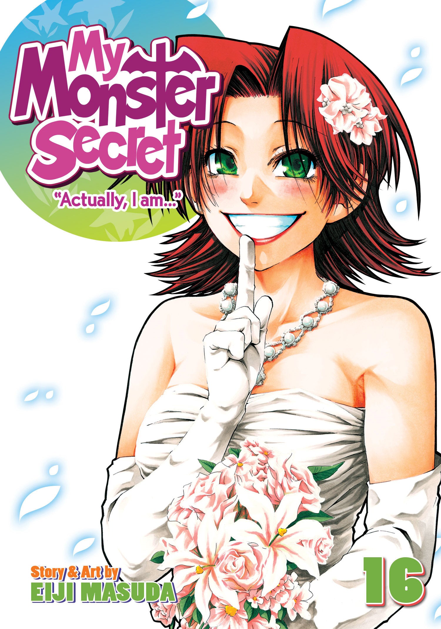 My Monster Secret Vol. 16 (My Monster Secret: Actually, I Am...) (Book:16)