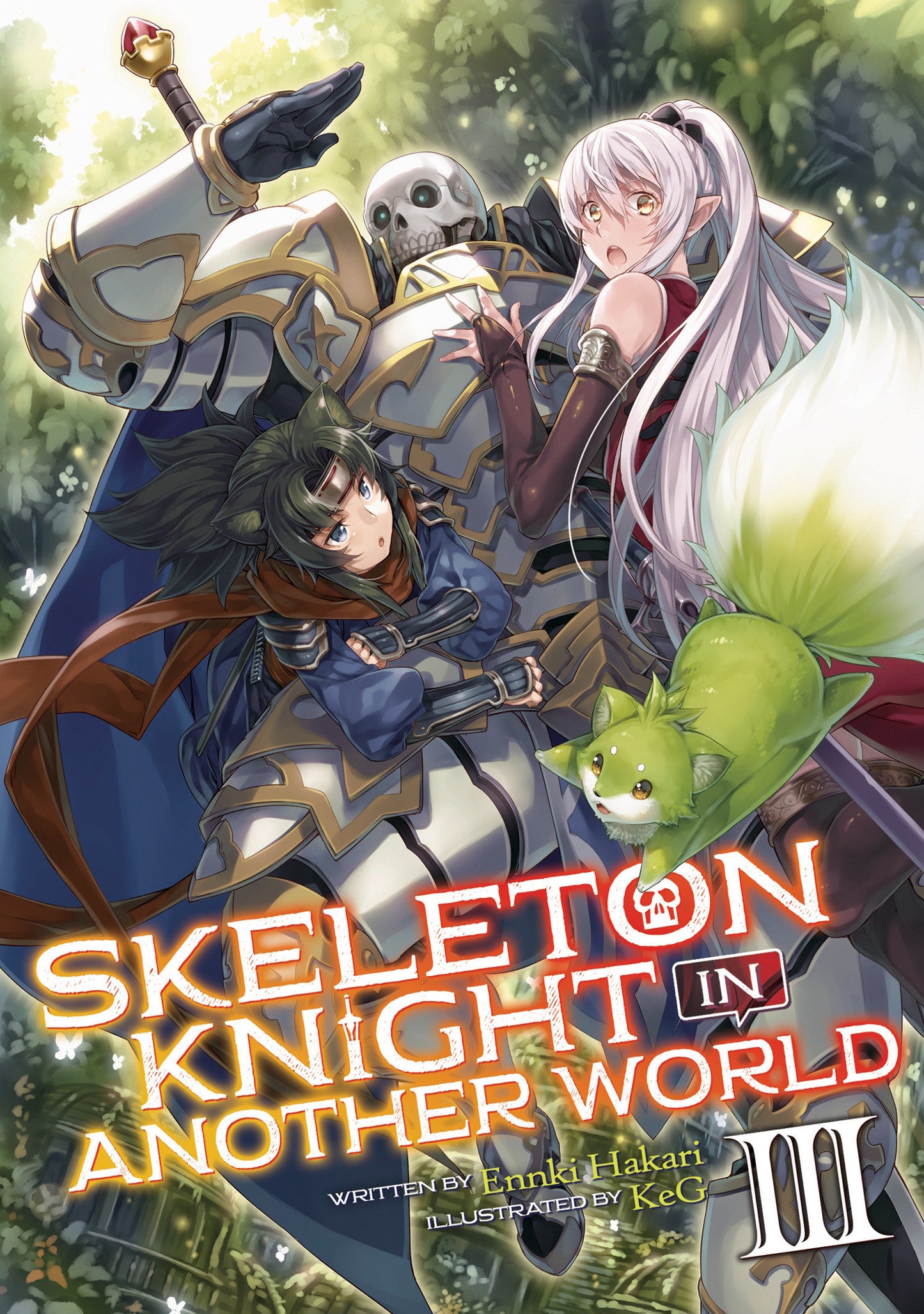 Skeleton Knight in Another World (Light Novel) Vol. 3 (Skeleton Knight in Another World (Light Novel)) (Book:3)