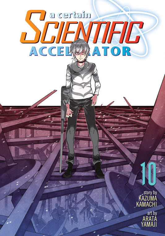 A Certain Scientific Accelerator Vol. 10 (A Certain Scientific Accelerator) (Book:10)