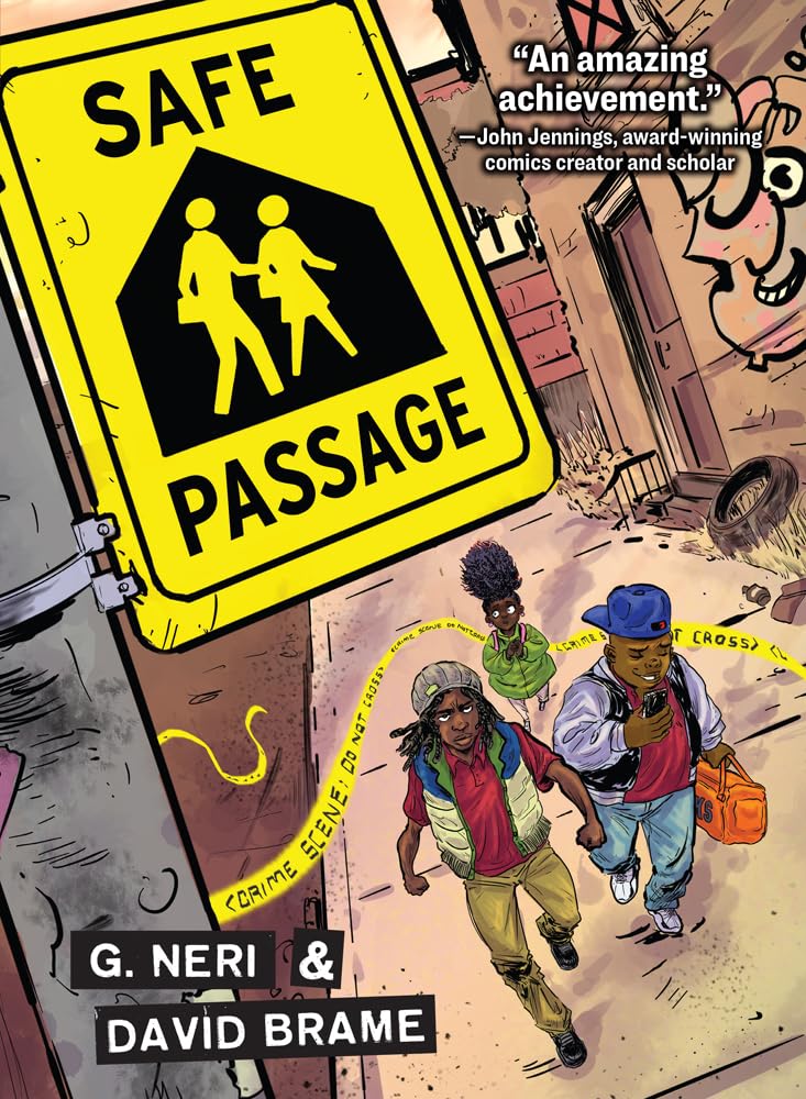 Safe Passage (Yummy) by G. Neri, David Brame