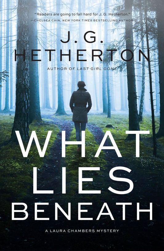 What Lies Beneath - A Laura Chambers Novel (A Laura Chambers Novel) (Book:2)