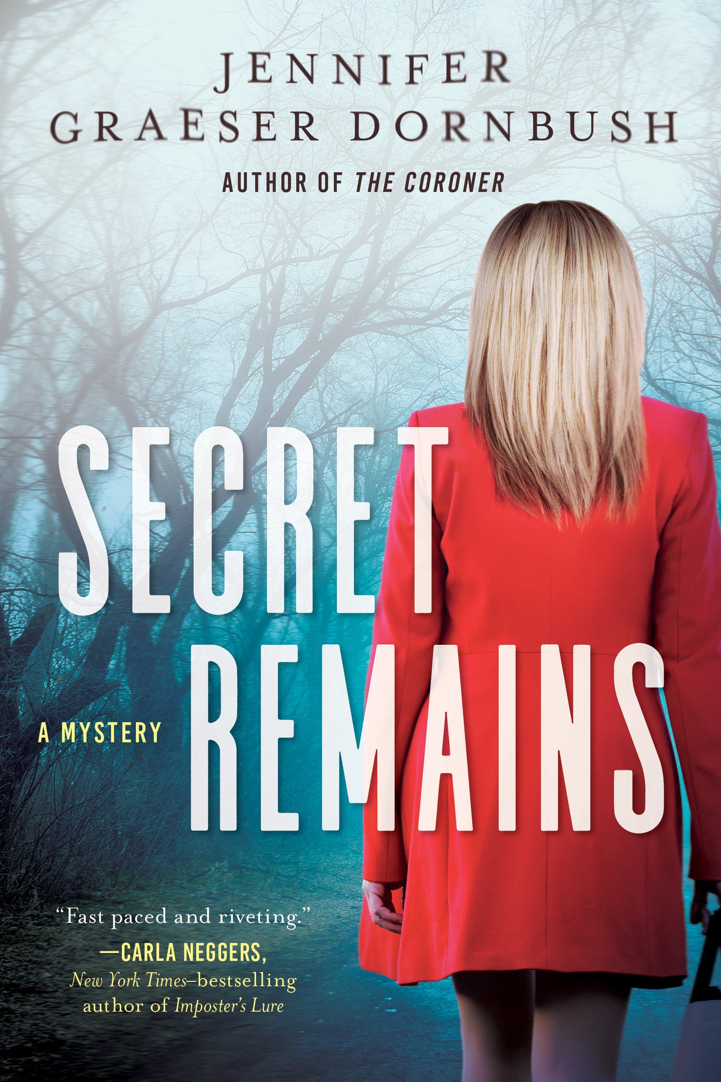 Secret Remains - A Coroner's Daughter Mystery (A Coroner's Daughter Mystery) (Book:2)