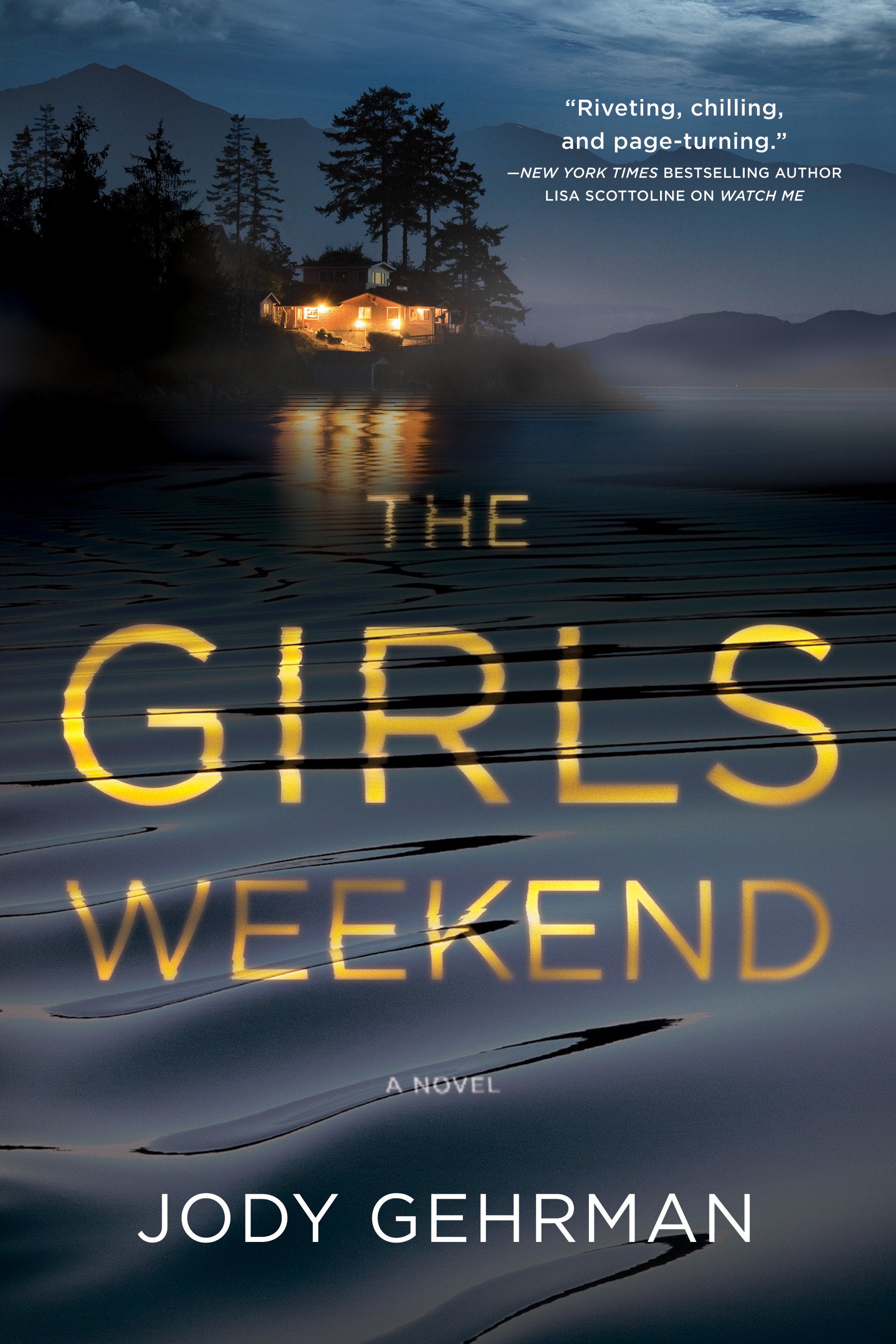 The Girls Weekend - A Novel