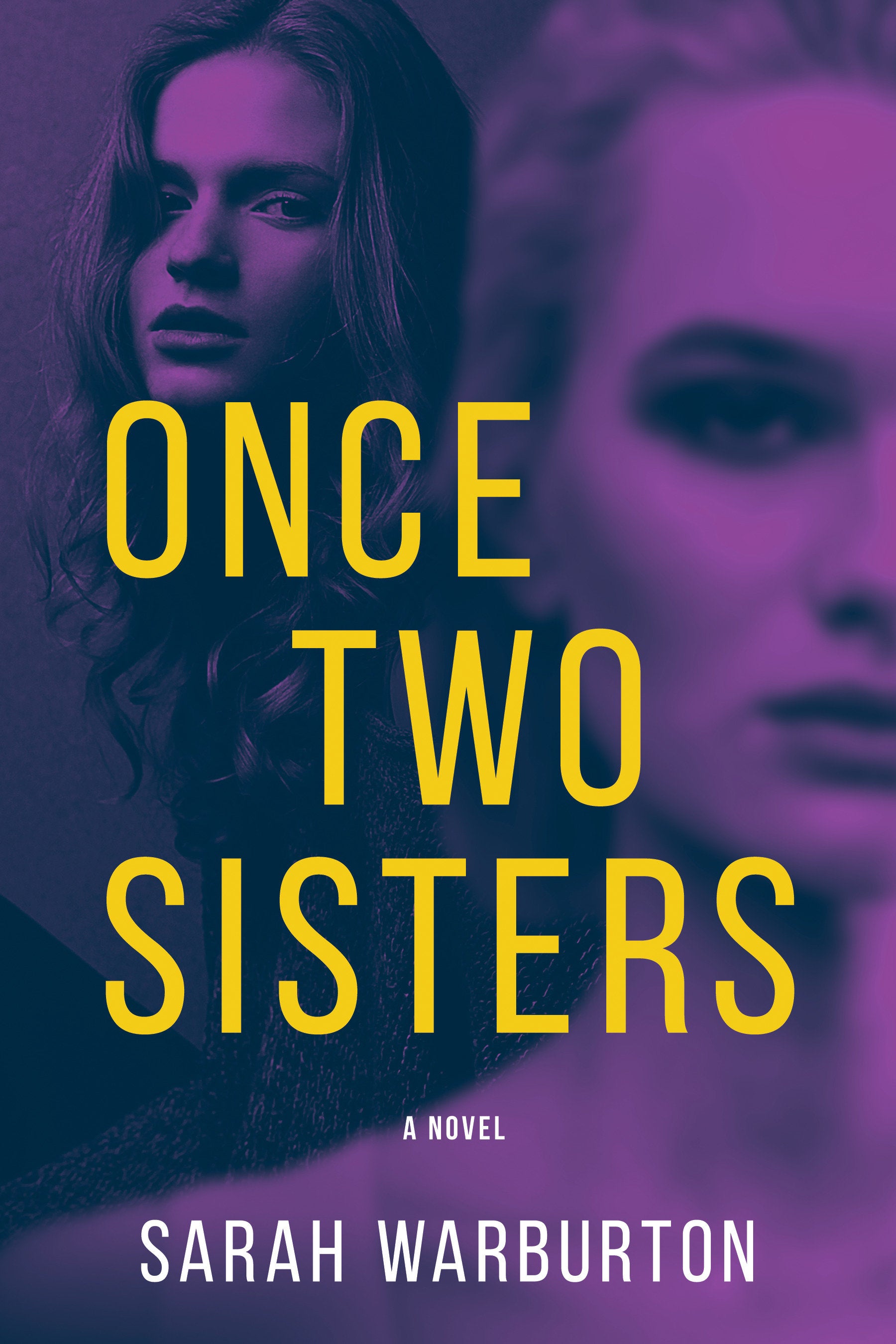 Once Two Sisters - A Novel