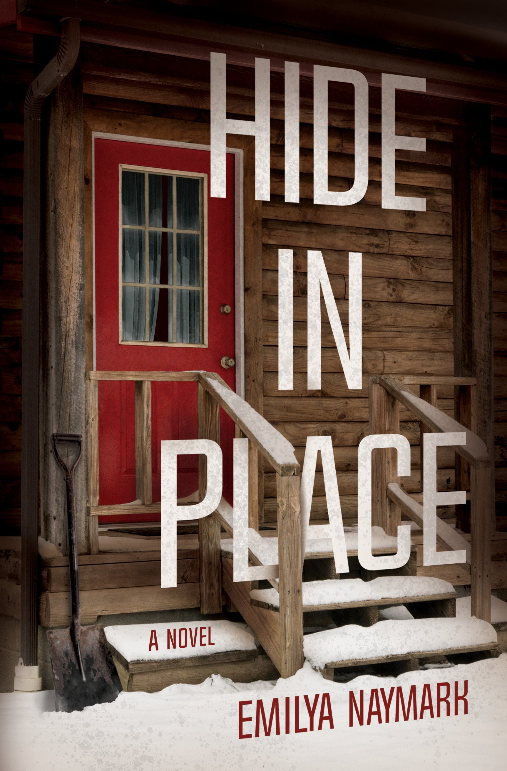 Hide in Place - A Novel