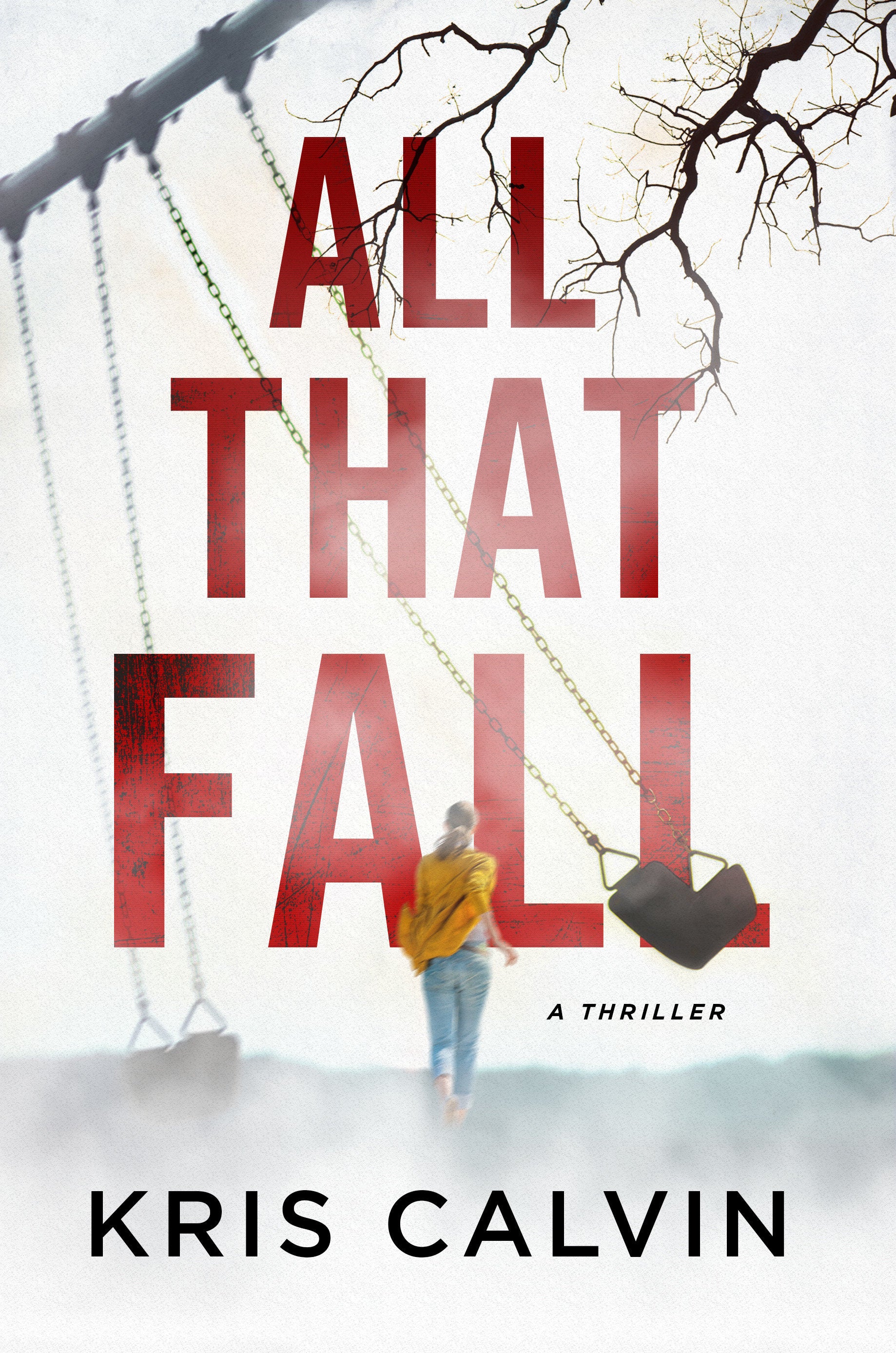 All That Fall - A Thriller