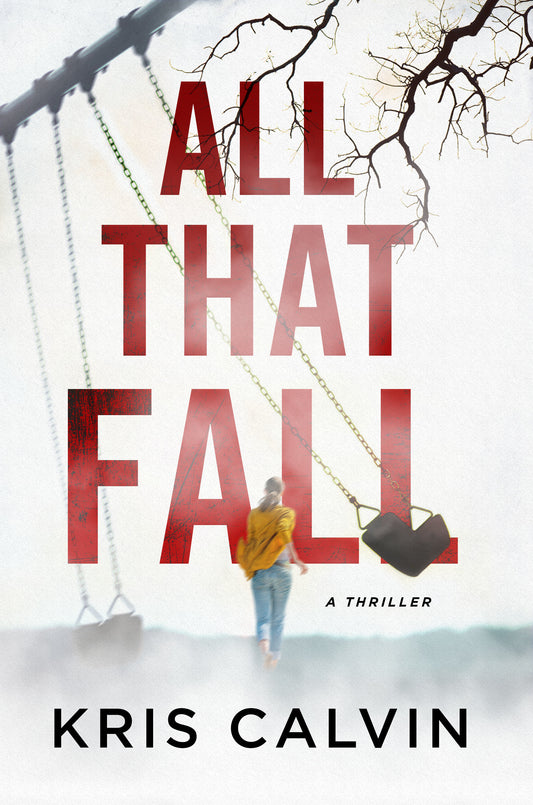 All That Fall - A Thriller