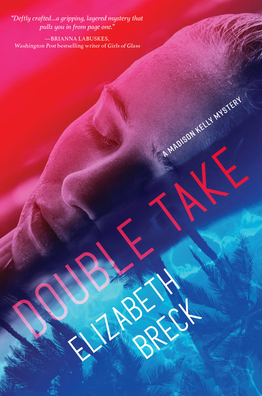 Double Take - A Madison Kelly Mystery (A Madison Kelly Mystery) (Book:2)
