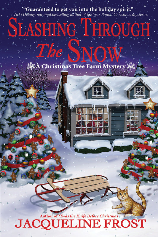 Slashing Through the Snow - A Christmas Tree Farm Mystery (A Christmas Tree Farm Mystery) (Book:3)