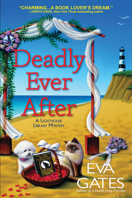 Deadly Ever After (A Lighthouse Library Mystery) (Book:8)