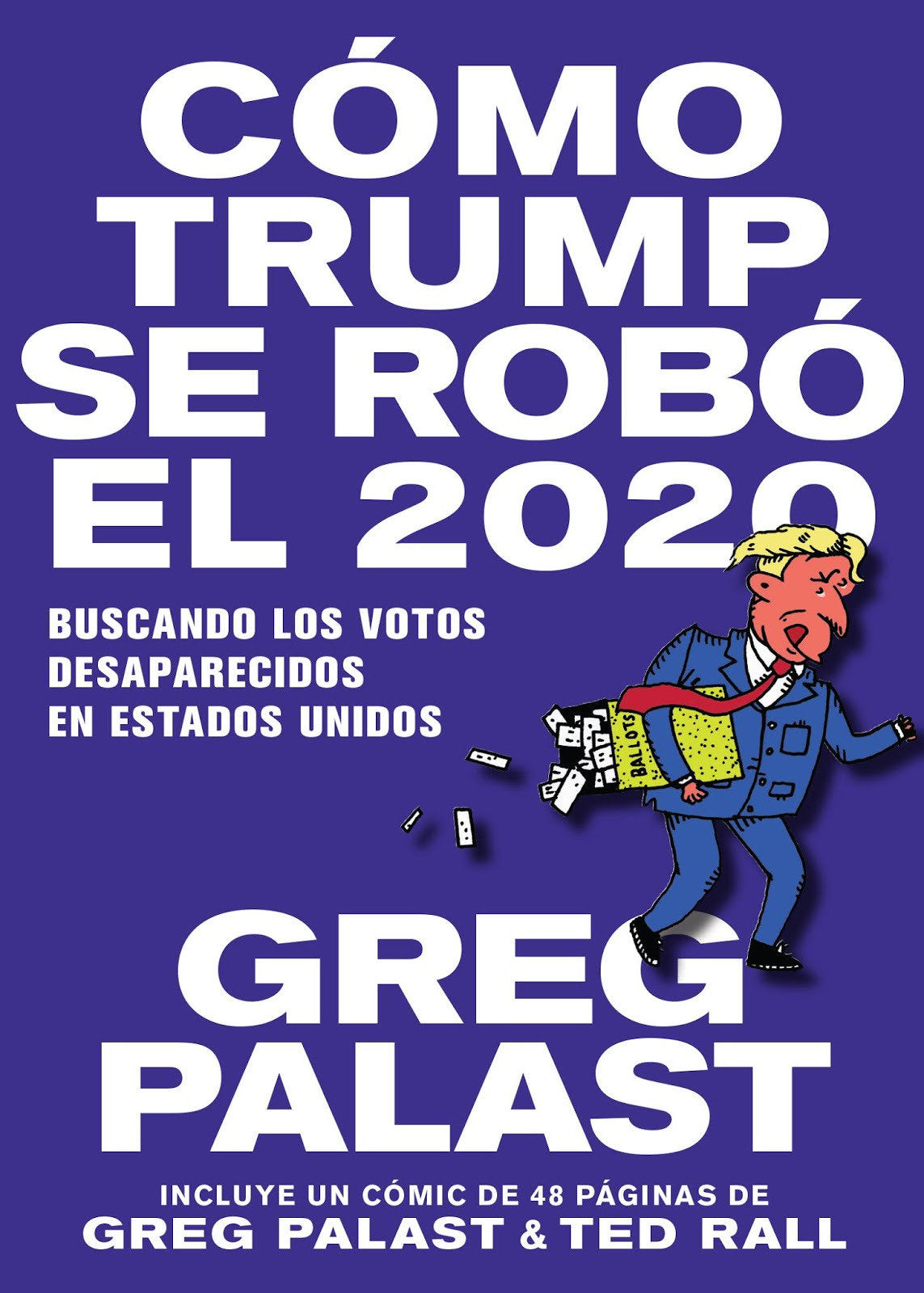 C�mo Trump se Rob� 2020