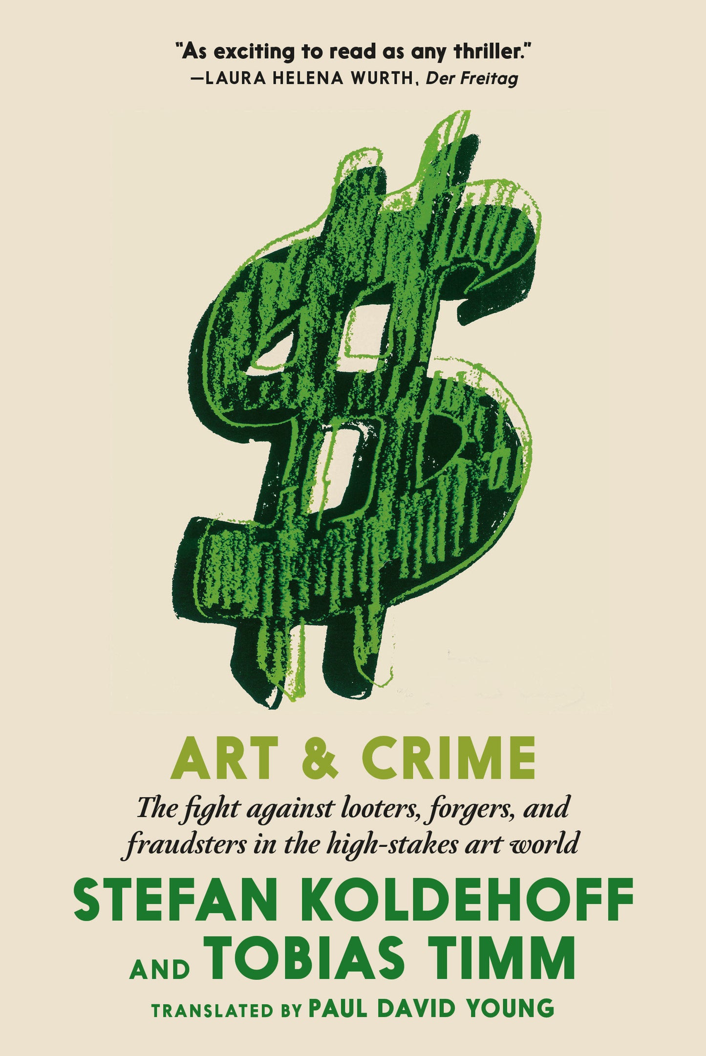 Art & Crime - The fight against looters, forgers, and fraudsters in the high-stakes art world