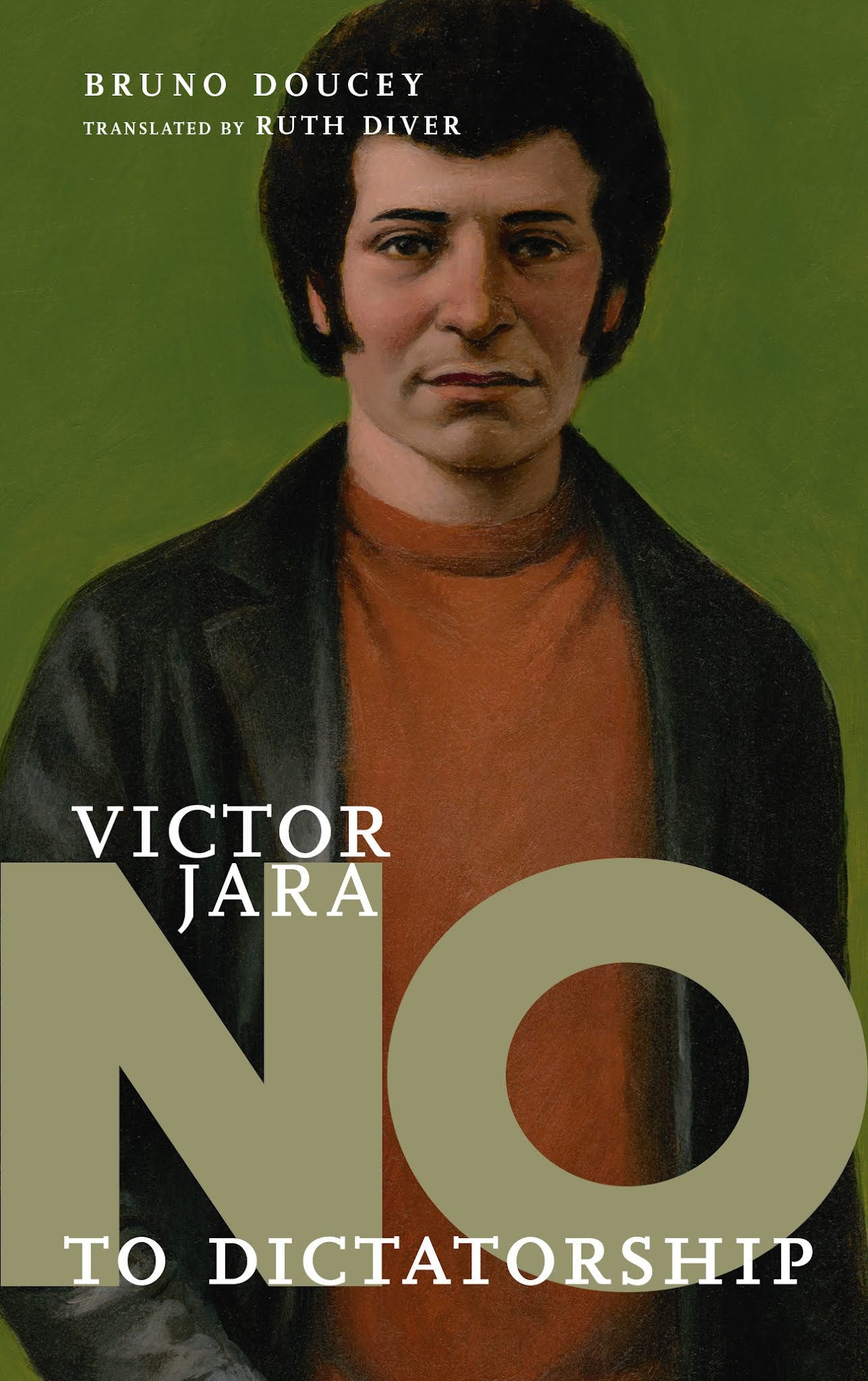 V�ctor Jara - No to Dictatorship (They Said No)