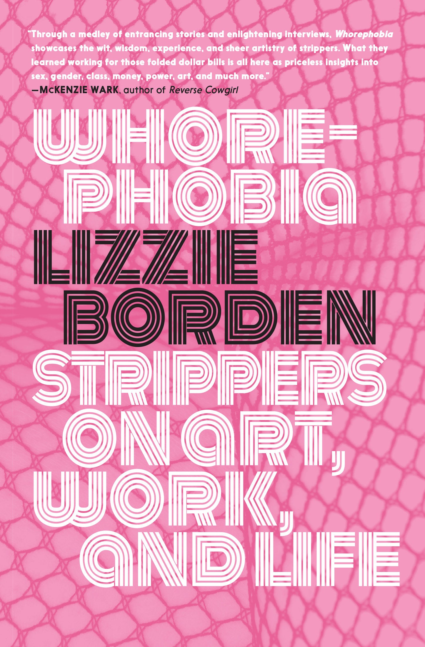 Whorephobia - Strippers on Art, Work, and Life
