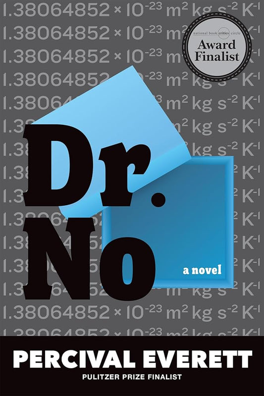 Dr. No: A Novel by Percival Everett