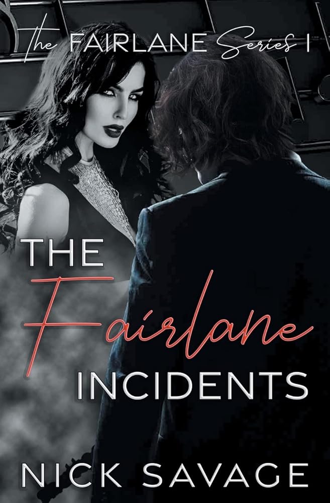 The Fairlane Incidents by Nick Savage (Signed)